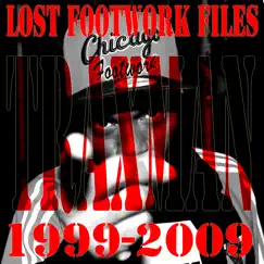 Lost Footwork Files 1999-2009 by Traxman album reviews, ratings, credits
