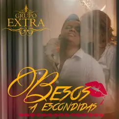 Besos a Escondidas - Single by Grupo Extra album reviews, ratings, credits