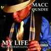 My Life (feat. A-Train Gang & J-Shep) - Single album lyrics, reviews, download