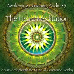 The Heart Meditation (feat. Constance Demby) - EP by Arjuna Ardagh album reviews, ratings, credits