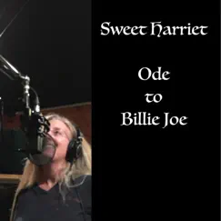 Ode to Billie Joe - Single by Sweet Harriet album reviews, ratings, credits