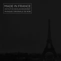 Made in France (Musique originale du film) by Rob album reviews, ratings, credits