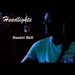 Headlights (feat. Roger Jaeger) - Single by Daniel Bell album reviews, ratings, credits
