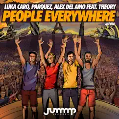 People Everywhere (feat. Theory) [Vocal Mix] Song Lyrics