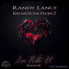 Luv With U by KromOzone Project & Randy Lance album reviews, ratings, credits