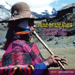 Flute Of The Andes Vol 1 Quena (Andean Flute) by Edgar Villarroel & Juan Carlos Cordero album reviews, ratings, credits