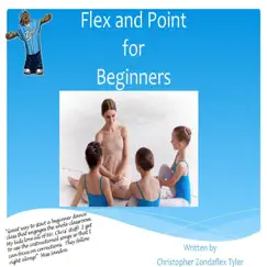 Flex and Point for Beginners - Single by Christopher 
