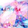 Multiverse album lyrics, reviews, download
