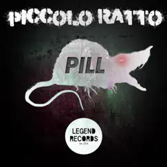 Piccolo Ratto - Single by Pill album reviews, ratings, credits