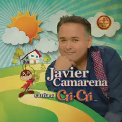 Javier Camarena Canta a Cri Cri by Javier Camarena album reviews, ratings, credits