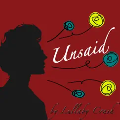 Unsaid - Single by Lullaby crash album reviews, ratings, credits