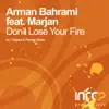 Don't Lose Your Fire (feat. Marjan) - Single album lyrics, reviews, download
