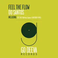 Feel the Flow - Single by Do Santos album reviews, ratings, credits