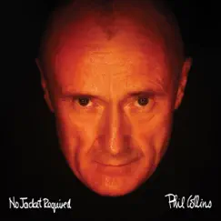 No Jacket Required (Remastered) by Phil Collins album reviews, ratings, credits