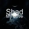 My Love - Single album lyrics, reviews, download