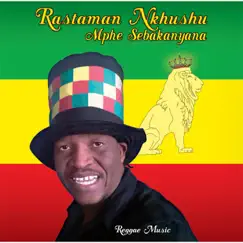Mphe Sebakanyana by Rastaman Nkhushu album reviews, ratings, credits