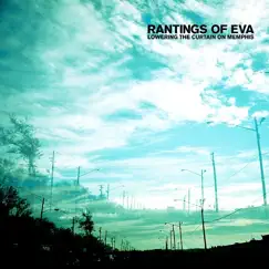 Lowering the Curtain On Memphis by Rantings of Eva album reviews, ratings, credits
