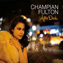 After Dark by Champian Fulton album reviews, ratings, credits