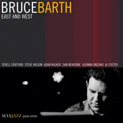 East and West by Bruce Barth album reviews, ratings, credits