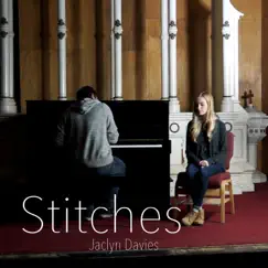 Stitches - Single by Jaclyn Davies album reviews, ratings, credits