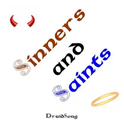 Sinners and Saints by Druidsong album reviews, ratings, credits