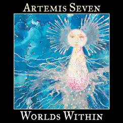 Worlds Within by Artemis Seven album reviews, ratings, credits
