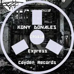 Express - Single by Kony Donales album reviews, ratings, credits