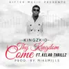 Thy Kingdom Come (feat. Kelar Thrillz) - Single album lyrics, reviews, download