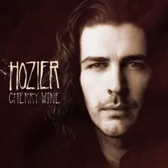 Cherry Wine (Live) - Single by Hozier album reviews, ratings, credits