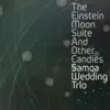 The Einstein Moon Suite and Other Candies album lyrics, reviews, download