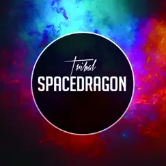 Tribal by Spacedragon album reviews, ratings, credits