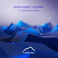 Cold Wave (Ewan Rill Remix) Song Lyrics