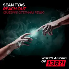 Reach Out (Giuseppe Ottaviani Remix) - Single by Sean Tyas album reviews, ratings, credits