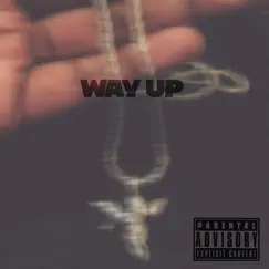 Way Up - Single by Elijah Yates album reviews, ratings, credits