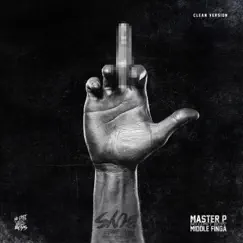 Middle Finga (feat. No Limit Boys) - Single by Master P album reviews, ratings, credits