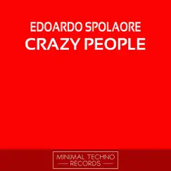 Crazy People (Giuseppe Visciano Remix) Song Lyrics