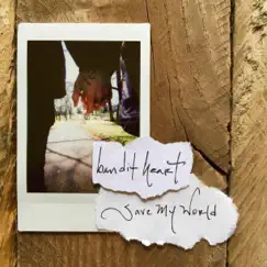 Save My World - Single by Bandit Heart album reviews, ratings, credits