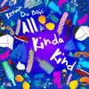 All Kinda Kind - Single album lyrics, reviews, download