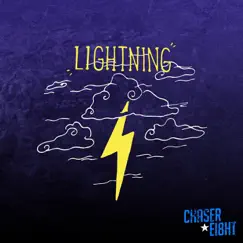 Lightning - Single by Chaser Eight album reviews, ratings, credits