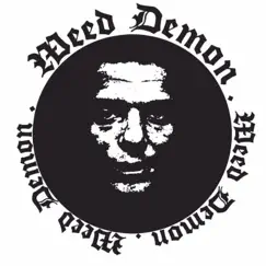 Stoned to Death - EP by Weed Demon album reviews, ratings, credits