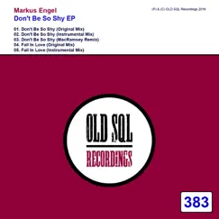 Don't Be So Shy - EP by Markus Engel album reviews, ratings, credits