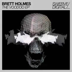 The Voodoo - Single by Brett Holmes album reviews, ratings, credits