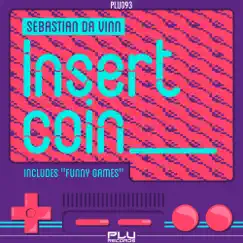 Insert Coin - EP by Sebastian Da Vinn album reviews, ratings, credits