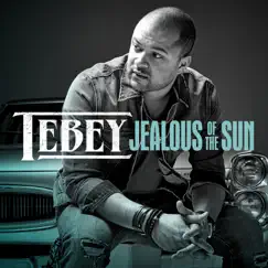 Jealous of the Sun - Single by Tebey album reviews, ratings, credits