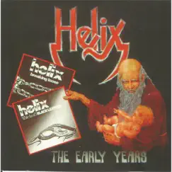 The Early Years by Helix album reviews, ratings, credits