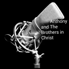 Voice from Jesus - Single by Anthony and the Brothers in Christ album reviews, ratings, credits