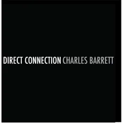 Direct Connection by Charles Barrett album reviews, ratings, credits