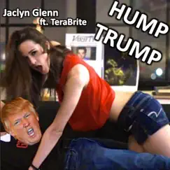 Hump Trump (feat. TeraBrite) Song Lyrics