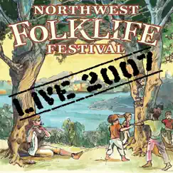 Live from the 2007 Northwest Folklife Festival by Various Artists album reviews, ratings, credits