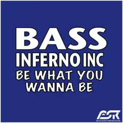 Be What You Wanna Be (Club Mix) Song Lyrics